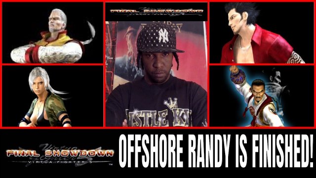 Virtua Fighter 5: Final Showdown- OFFSHORE RANDY IS FINISHED! (Lau Chan, Brad Burns, Vanessa VF5FS)