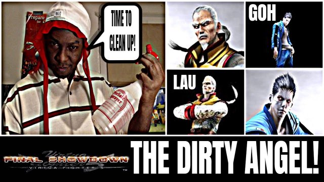 THE DIRTY ANGEL! (Virtua Fighter 5: Final Showdown)- Lau Chan VS Goh Matches. (VF5FS)