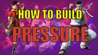 How to Build Pressure