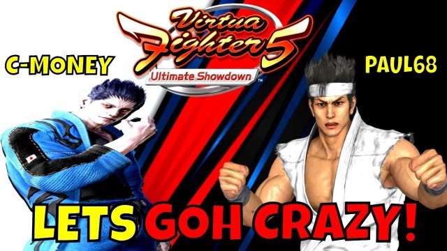 VF5US- IT'S TIME TO GOH CRAZY! (Goh Hinogami Gameplay)